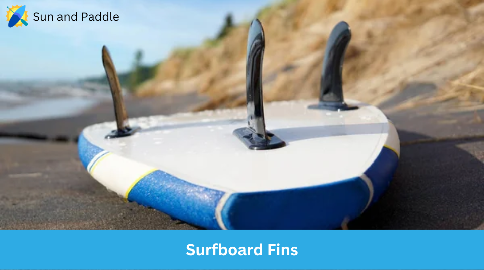 Fins for Surfboards