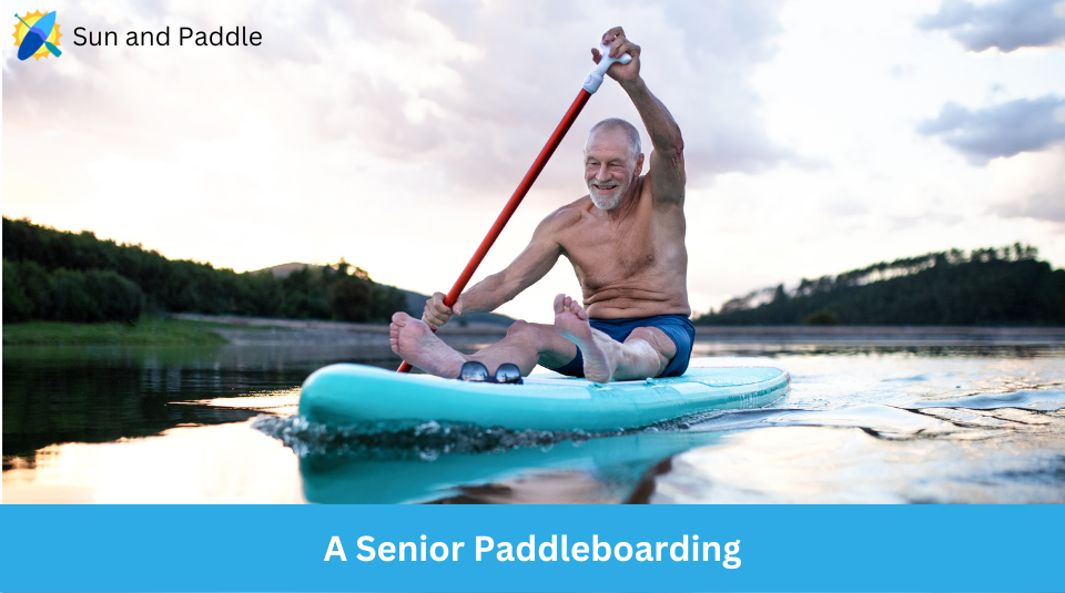 A Senior Man on a Paddleboard
