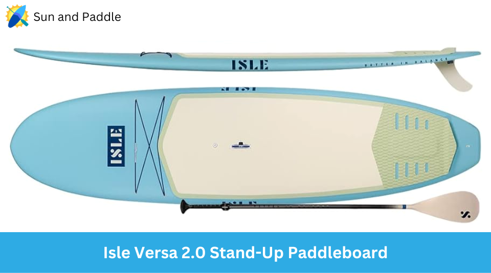 Isle Versa Stand up Paddleboard
