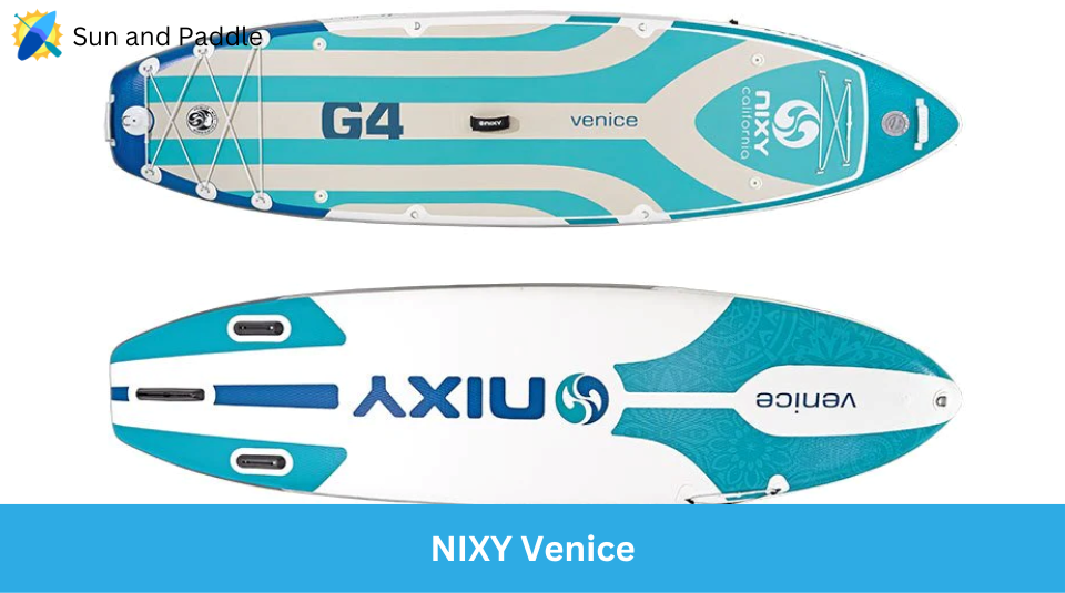 Top and Bottom View of NIXY Venice Paddleboard