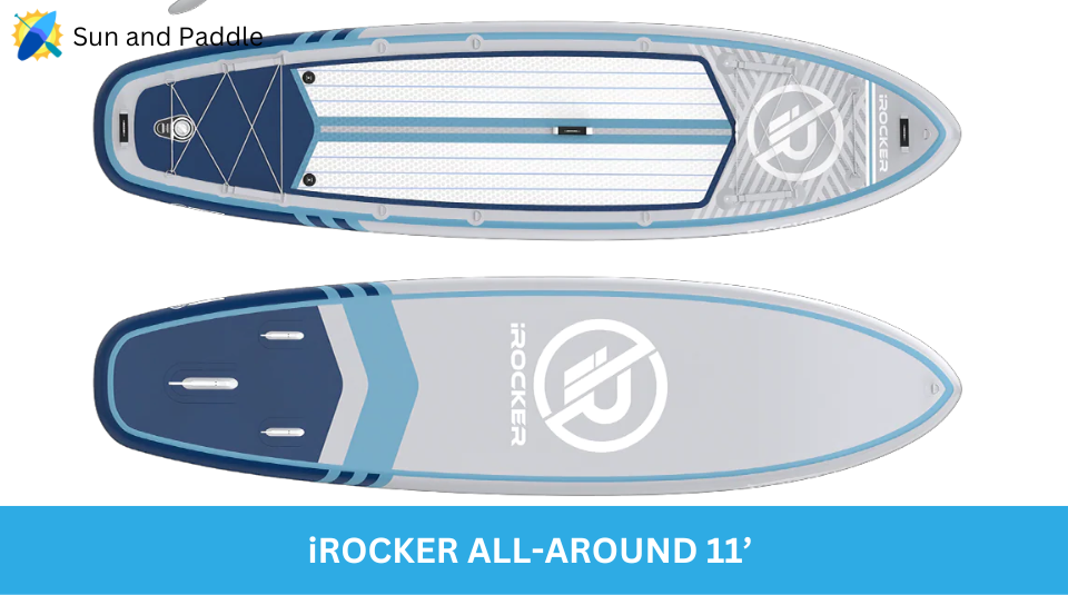 Top and Bottom Views of iRocker All Around 11 Paddleboard